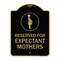 Signmission Reserved for Expectant Mothers W/ Graphic, Black & Gold Aluminum Sign, 24" L, 18" H, BG-1824-23202 A-DES-BG-1824-23202 - alternate 1
